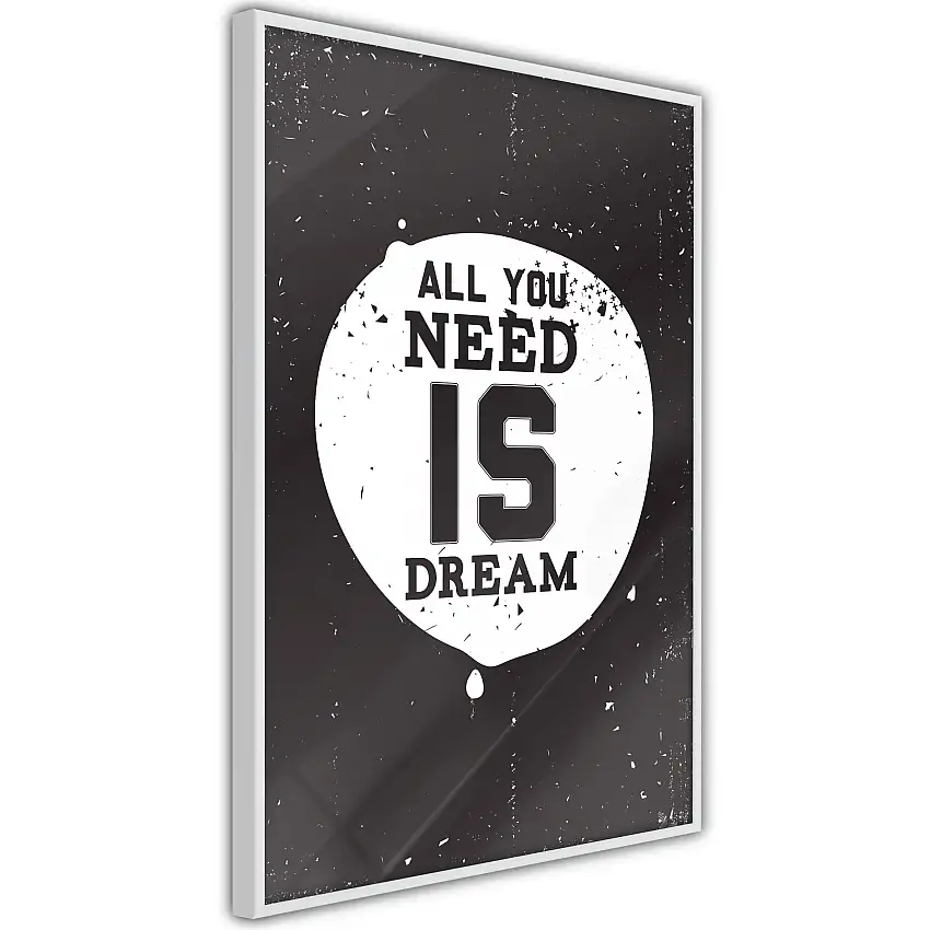 Poster ArtgeistAffisch All You Need Is Dream